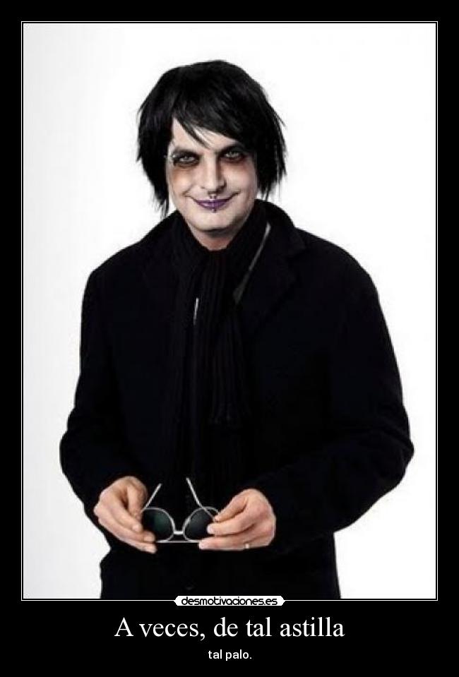 A veces, de tal astilla - tal palo.