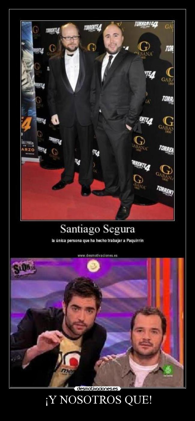 ¡Y NOSOTROS QUE! - 