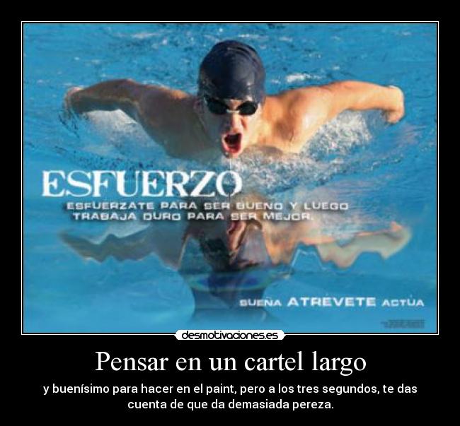 Pensar en un cartel largo -