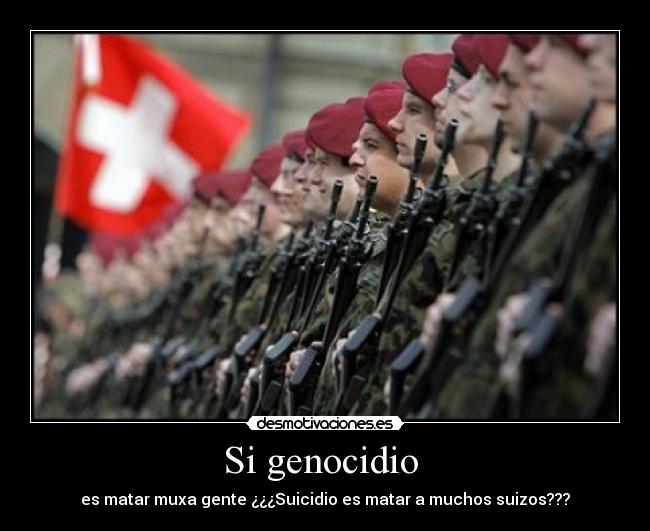 Si genocidio -