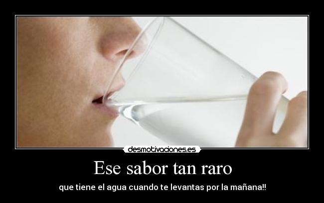 Ese sabor tan raro -