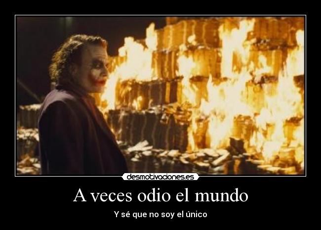 A veces odio el mundo - 
