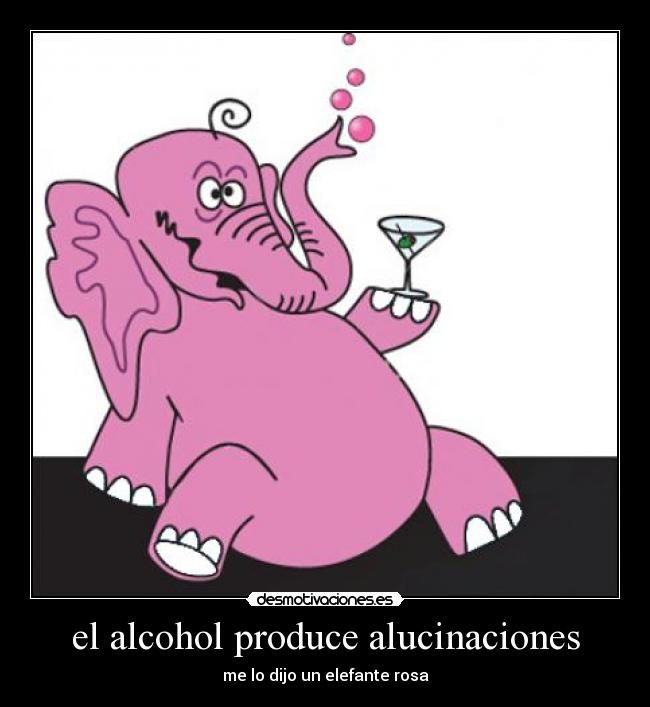 el alcohol produce alucinaciones -