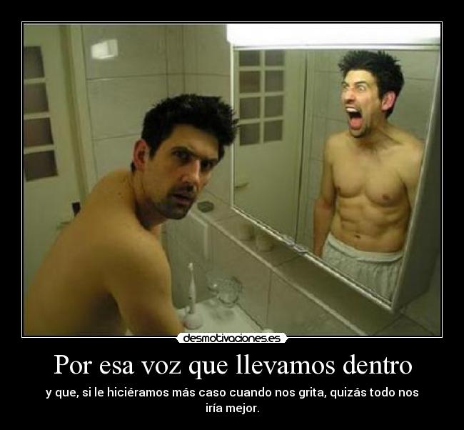 Por esa voz que llevamos dentro -