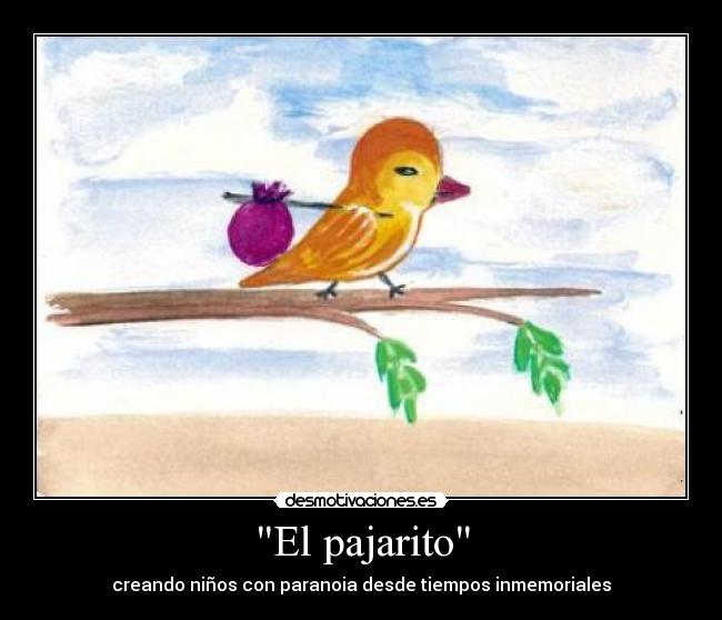El pajarito - 