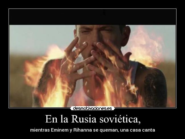 En la Rusia soviética, -
