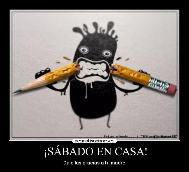 ¡SÁBADO EN CASA! - Dale las gracias a tu madre.