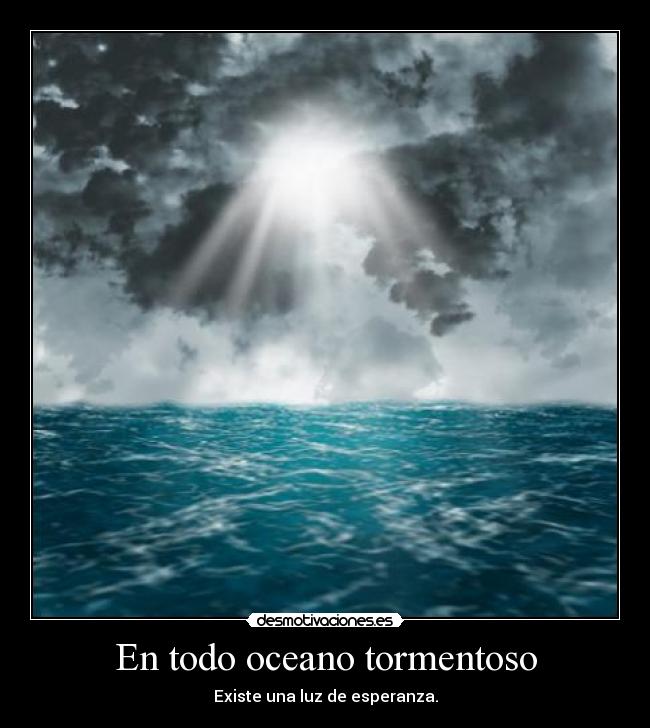 En todo oceano tormentoso -