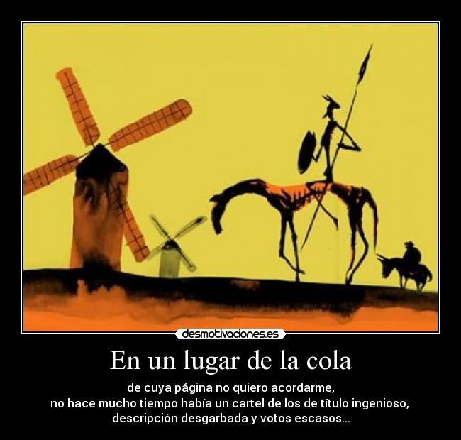 En un lugar de la cola - 