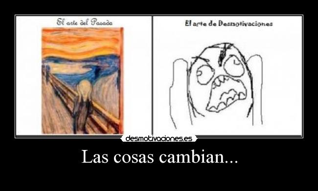 Las cosas cambian... - 