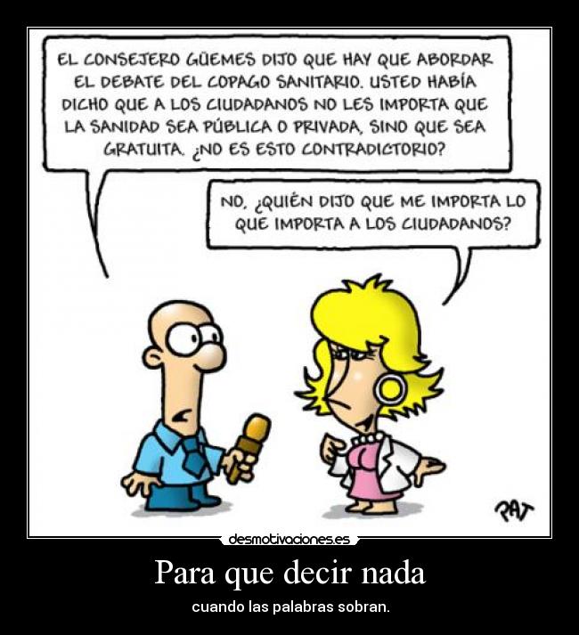 Para que decir nada -