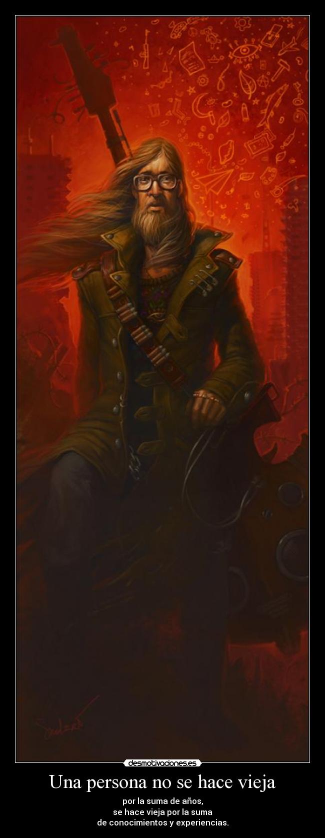 Una persona no se hace vieja - 