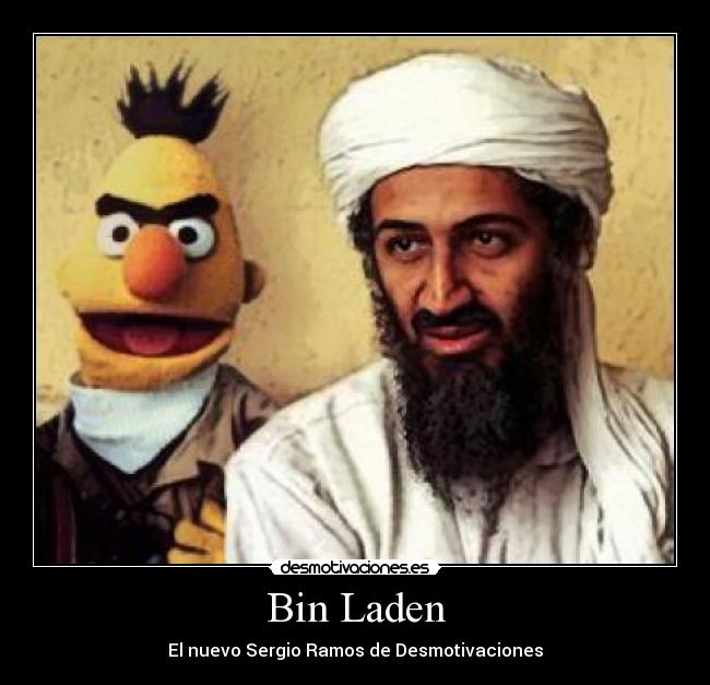 Bin Laden - El nuevo Sergio Ramos de Desmotivaciones
