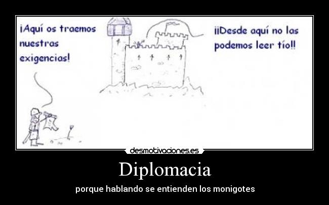 carteles monigotes monigote diplomacia fomariano zalvez paco paquico desmotivaciones