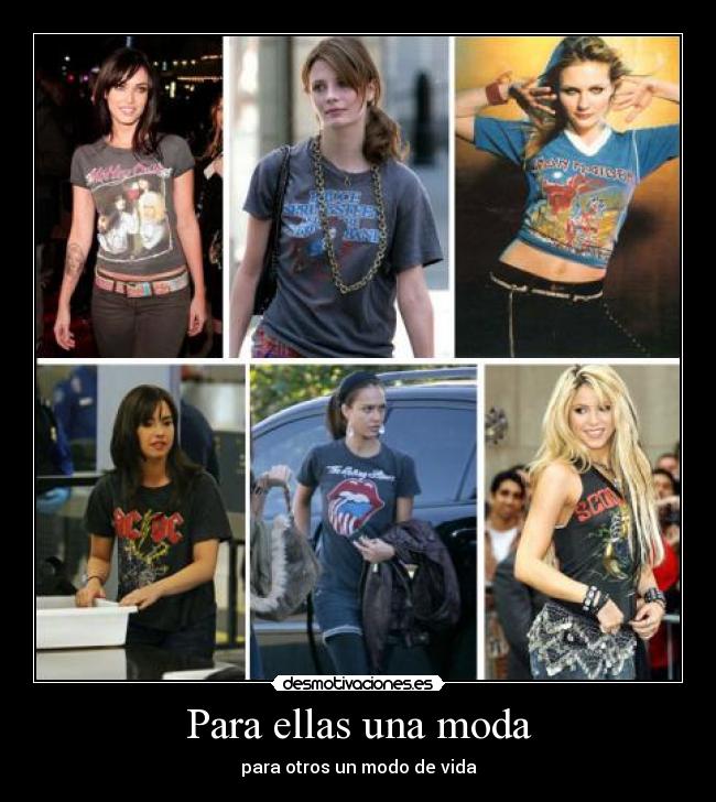 Para ellas una moda - para otros un modo de vida