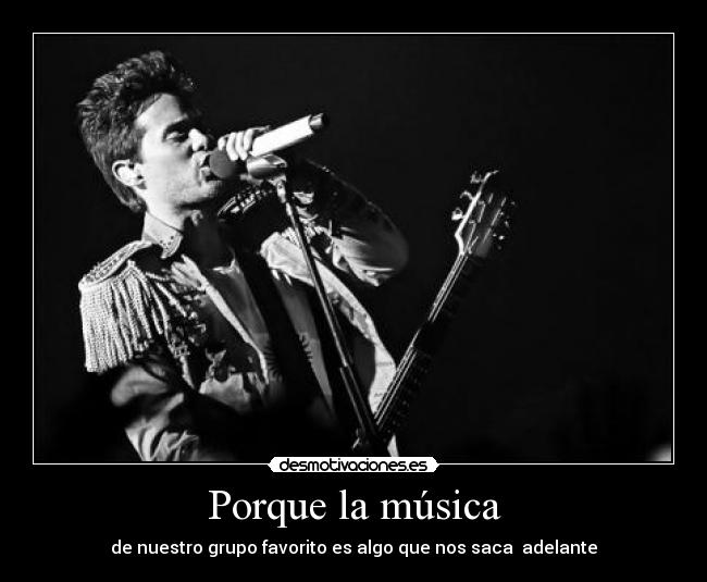 Porque la música -