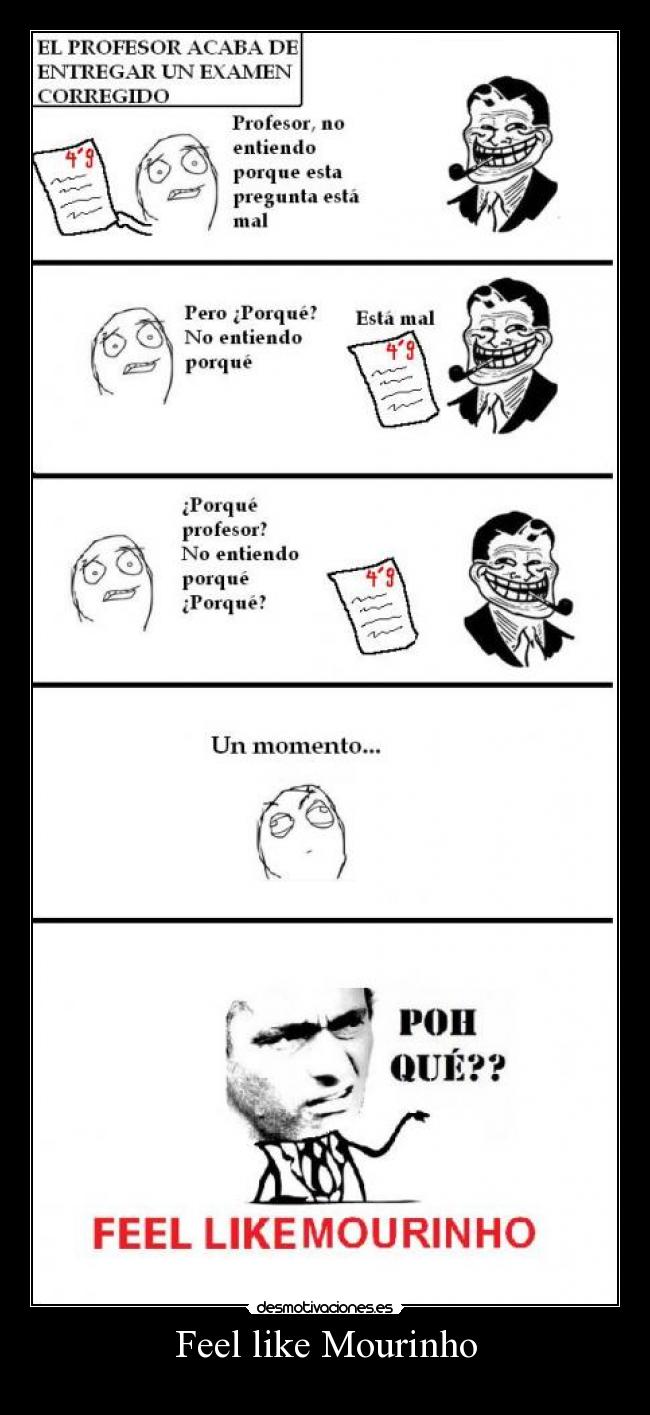 Feel like Mourinho -