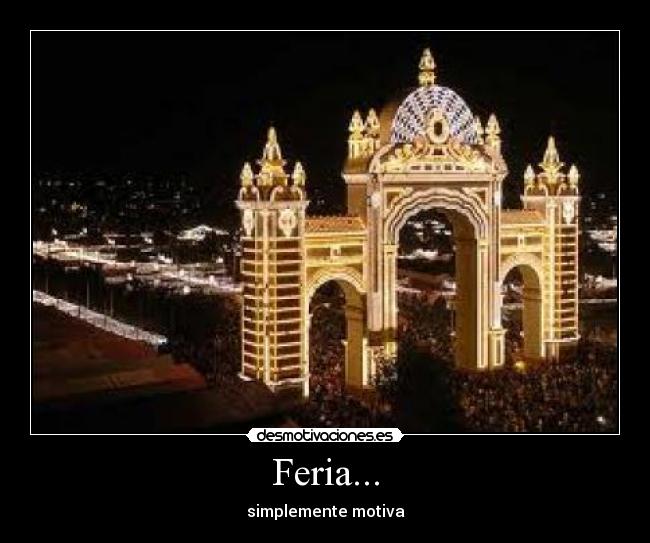 Feria... - simplemente motiva