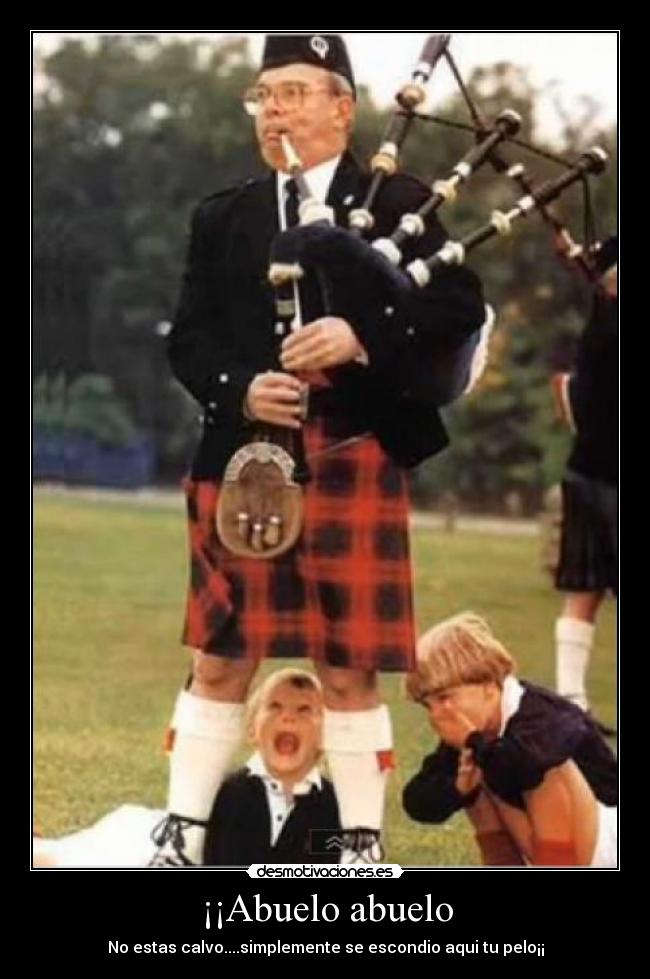 ¡¡Abuelo abuelo -