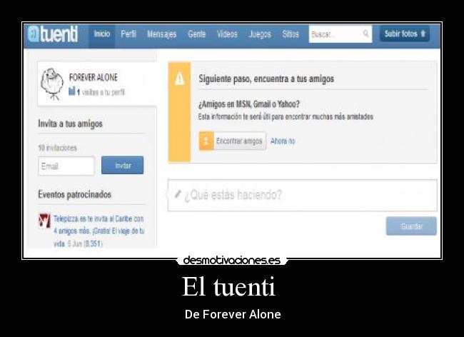 El tuenti  - De Forever Alone
