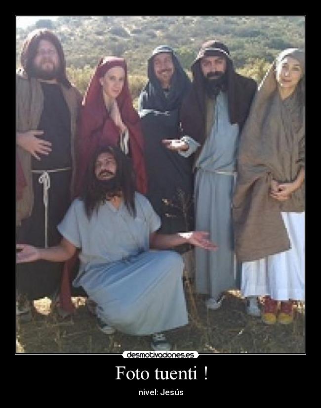 Foto tuenti ! - nivel: Jesús