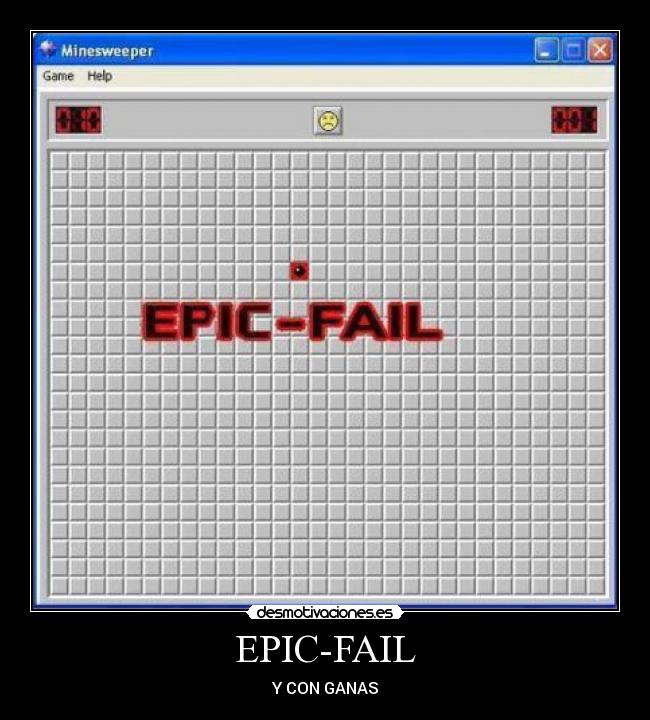 EPIC-FAIL - Y CON GANAS