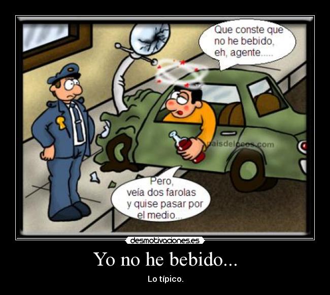 Yo no he bebido... - 