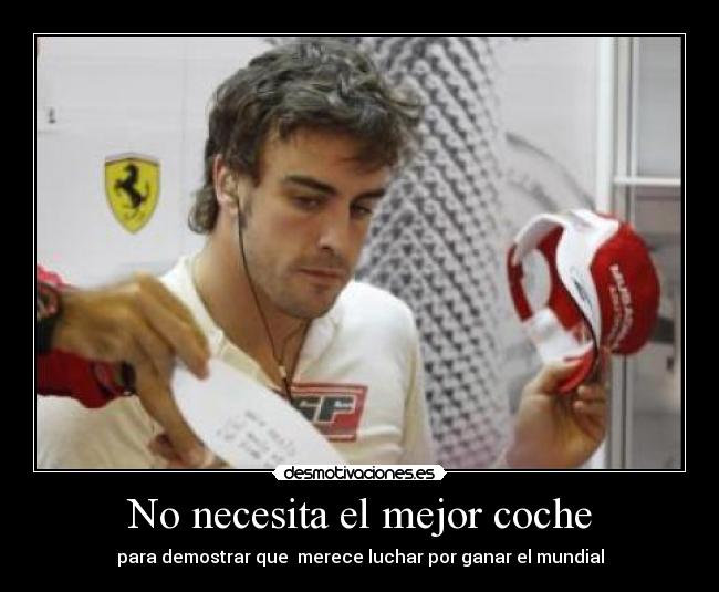 No necesita el mejor coche -