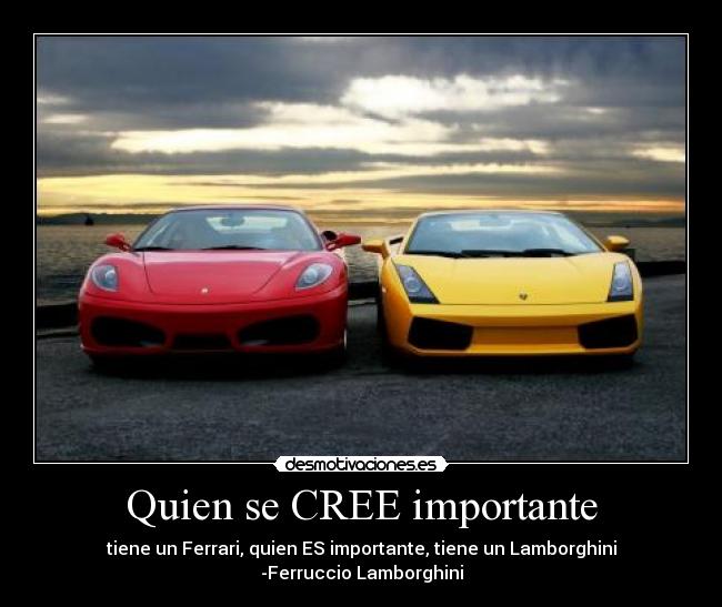 Quien se CREE importante - 
