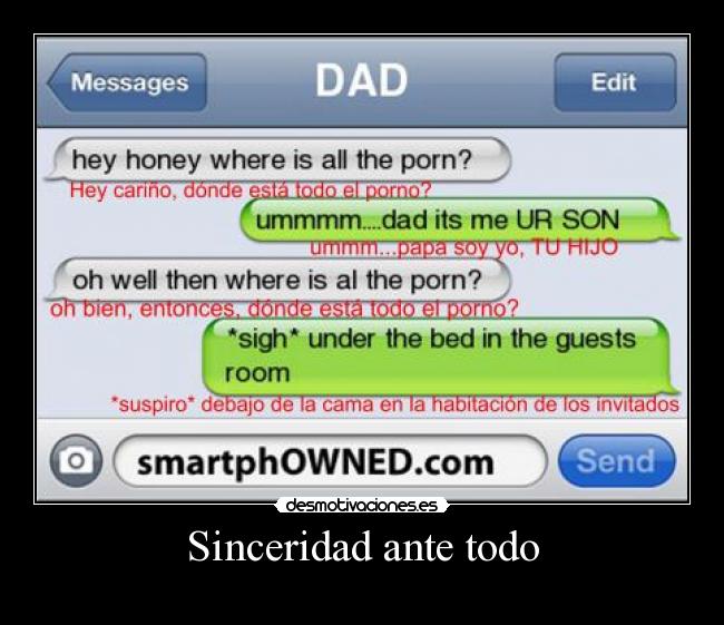 Sinceridad ante todo -