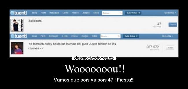 Wooooooou!! - Vamos,que sois ya sois 47!! Fiesta!!!
