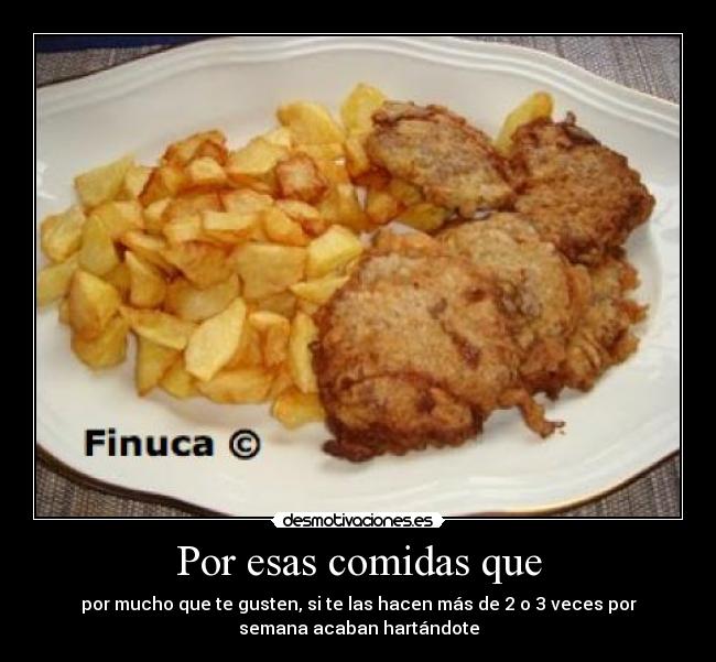 Por esas comidas que - 