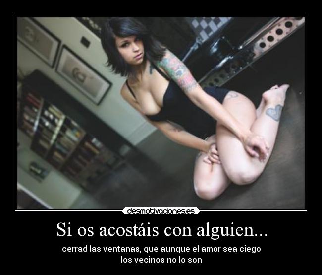 Si os acostáis con alguien... -