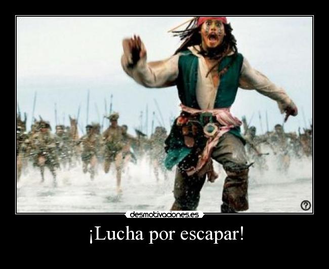 ¡Lucha por escapar! - 