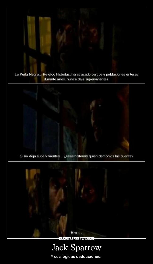 Jack Sparrow - Y sus lógicas deducciones.