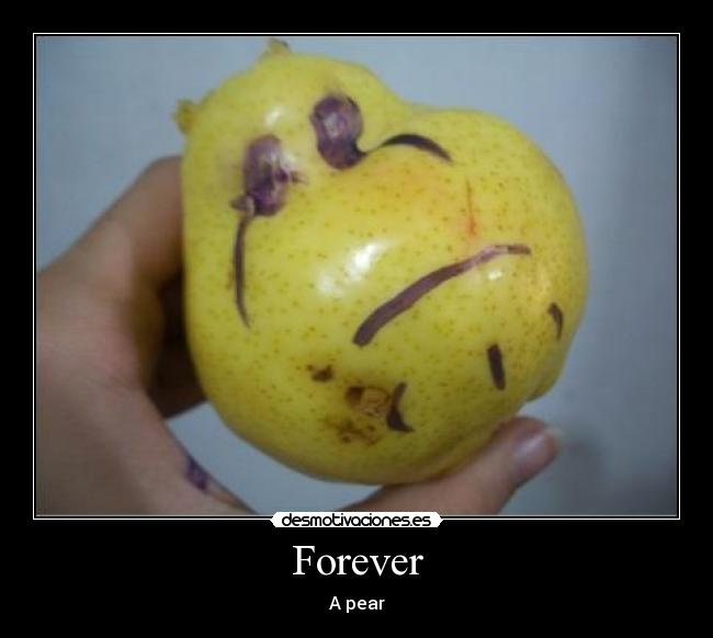 Forever - A pear