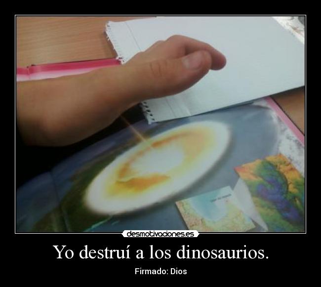 carteles destrui los dinosaurios desmotivaciones