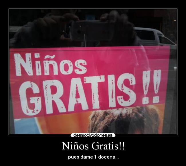 Niños Gratis!! - 