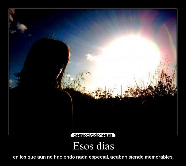 Esos días -