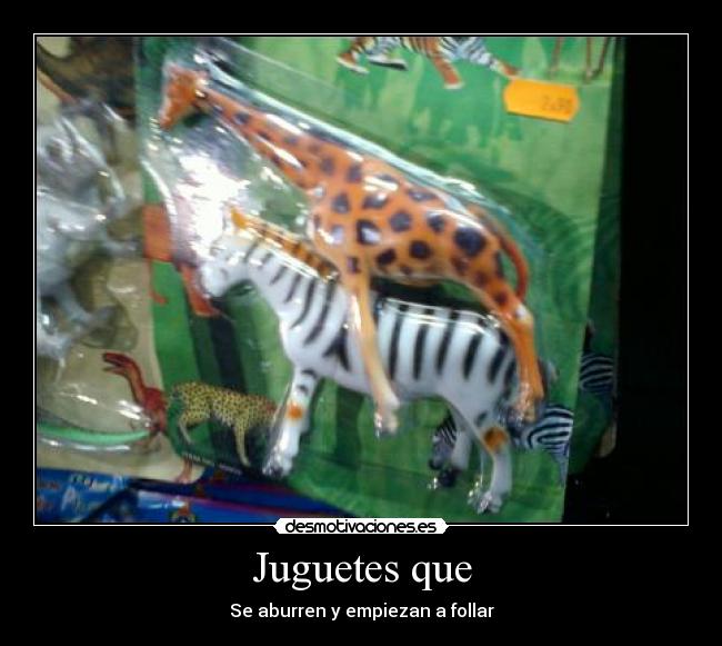 carteles jugutetes follando desmotivaciones