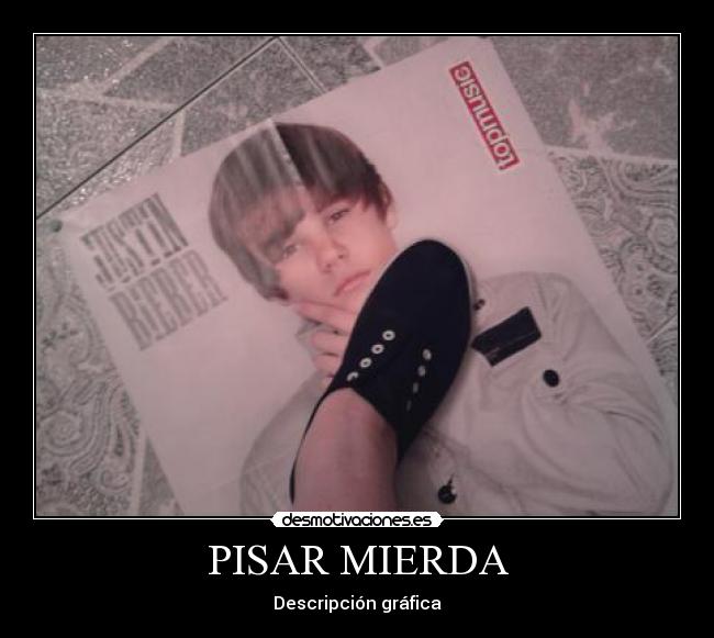 carteles pisar mierda desmotivaciones