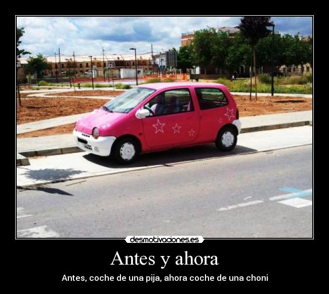 carteles choni pijo coche desmotivaciones