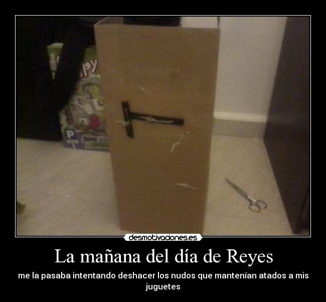 carteles manana del dia reyes juguetes desmotivaciones