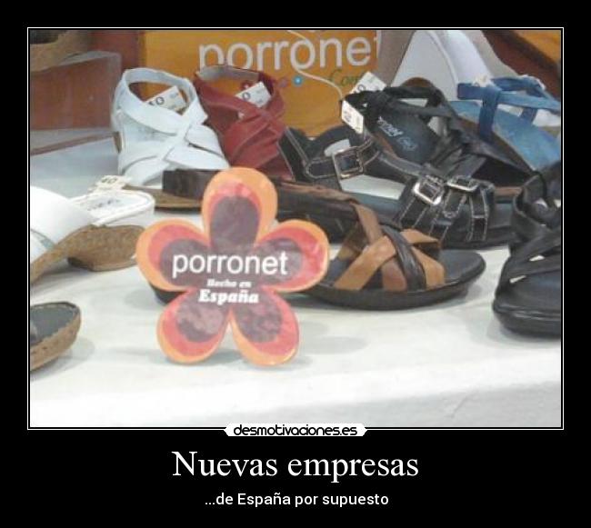 Nuevas empresas - ...de España por supuesto