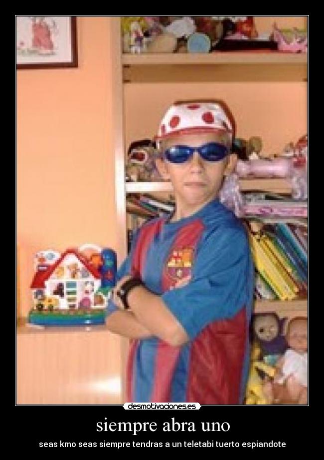 siempre abra uno - 
