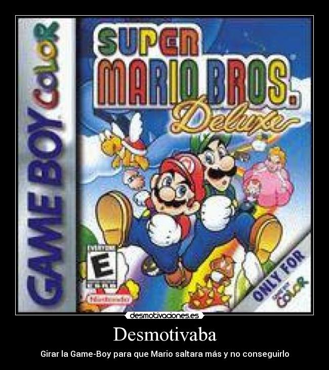 Desmotivaba - Girar la Game-Boy para que Mario saltara más y no conseguirlo