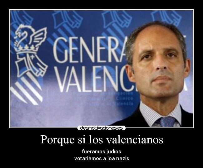 Porque si los valencianos - 