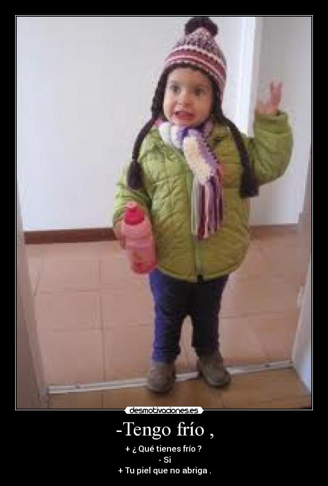 carteles tengo frio desmotivaciones