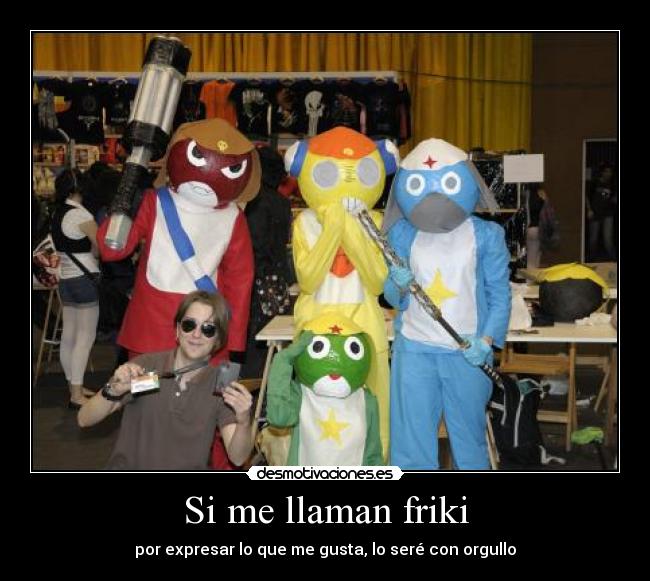 Si me llaman friki - 