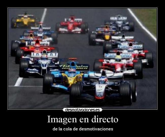 carteles formula carrera cola desmotivaciones desmotivaciones